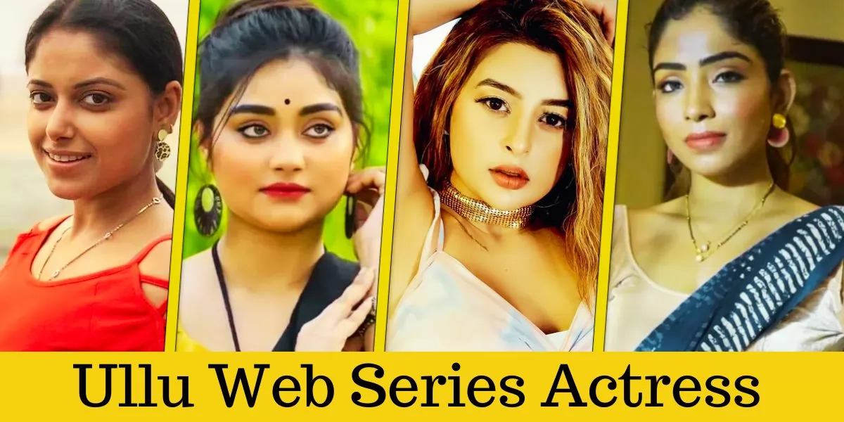 Ullu Web Series Actress Name