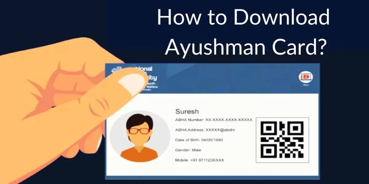 How to Download Ayushman Card