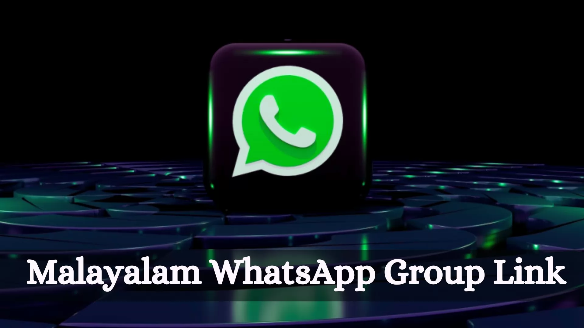  Malayalam WhatsApp Group Link