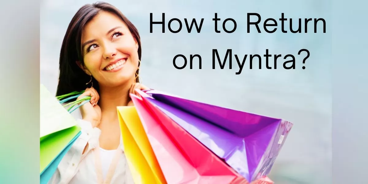 How to Return on Myntra