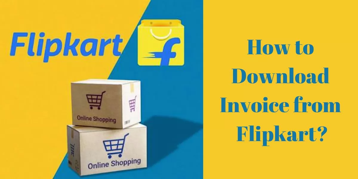 how to download invoice from Flipkart