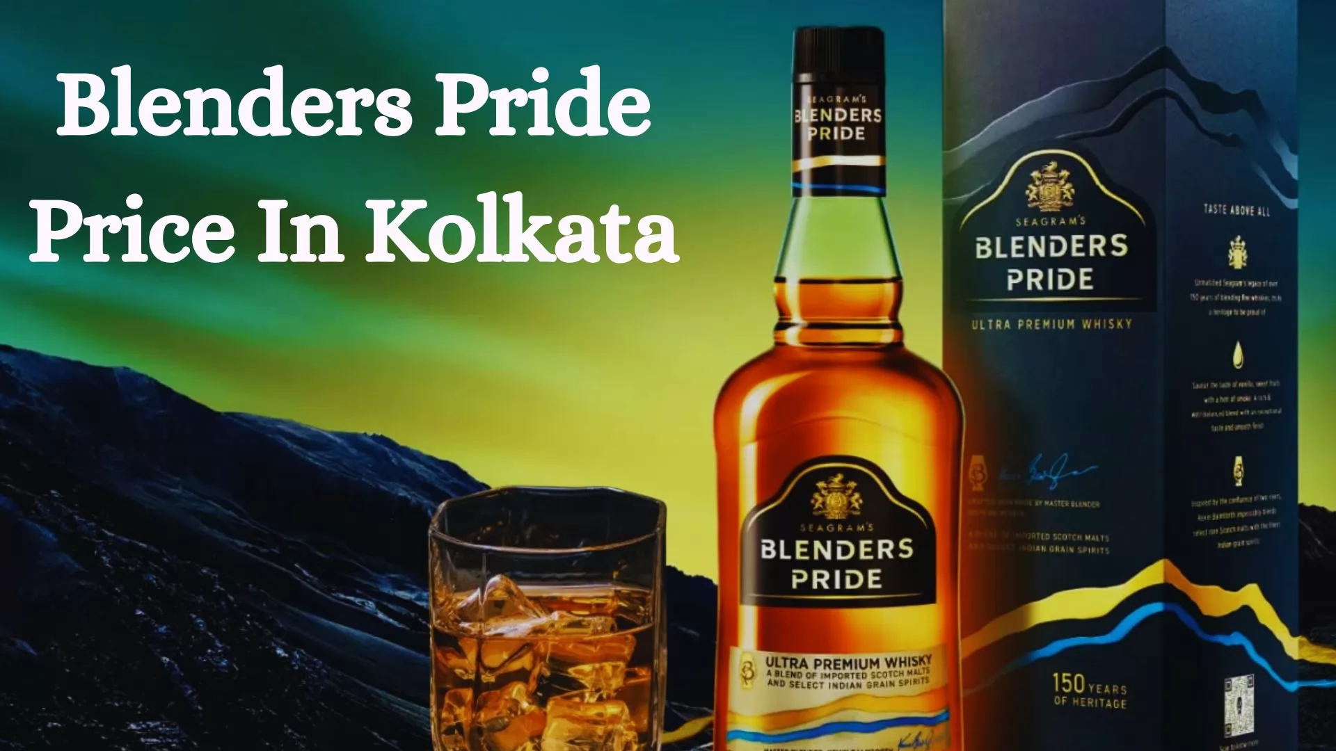 Blenders Pride Price In Kolkata