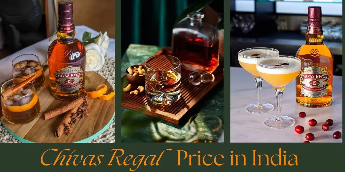 Chivas Regal Price in India 