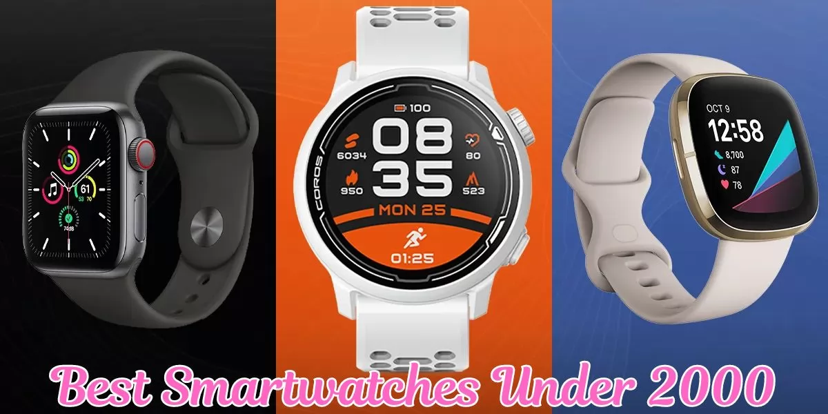 best smartwatches under 2000