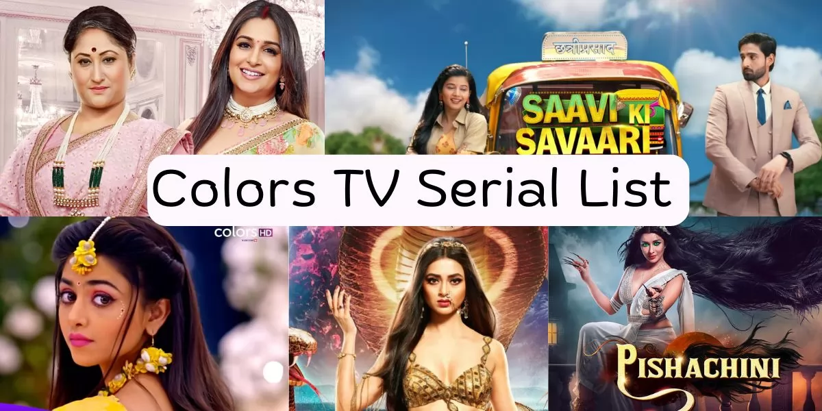 Colors TV serial list