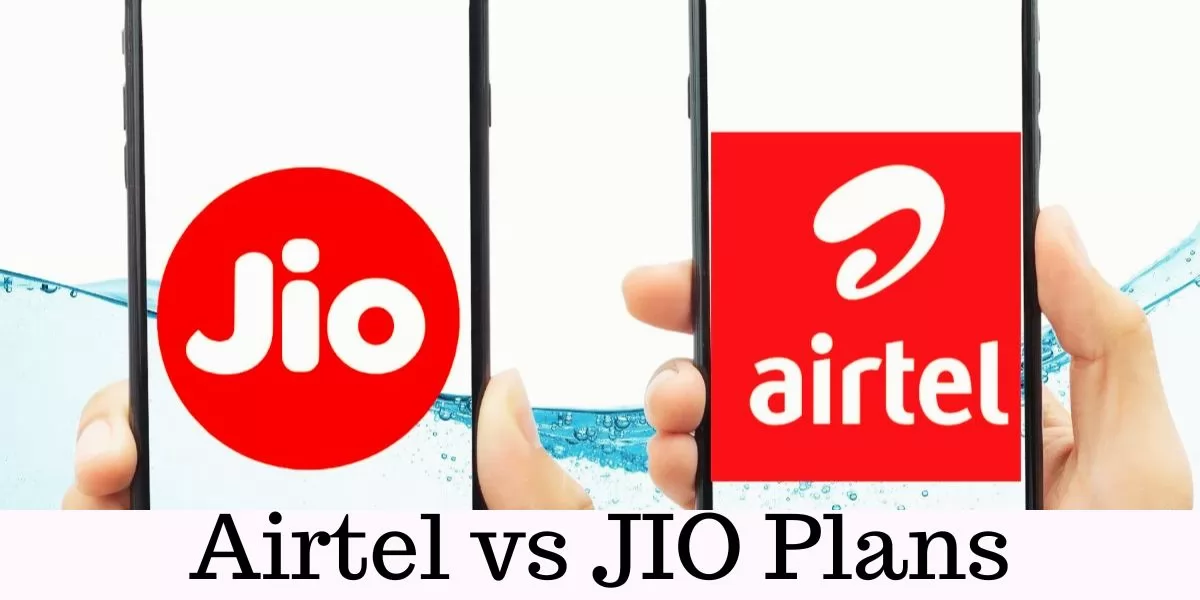 Airtel vs JIO Plans