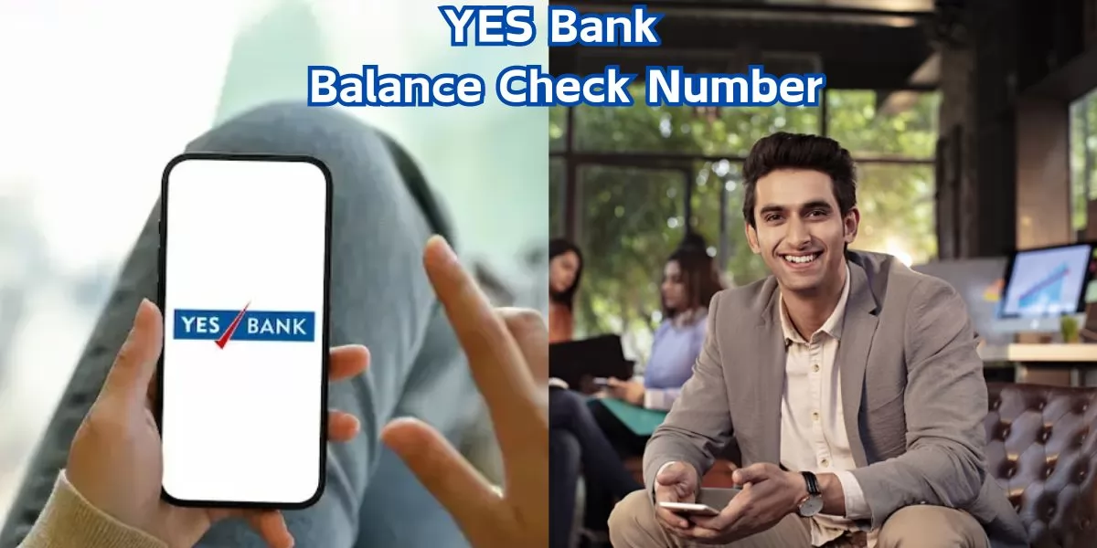 YES Bank Balance Check Number