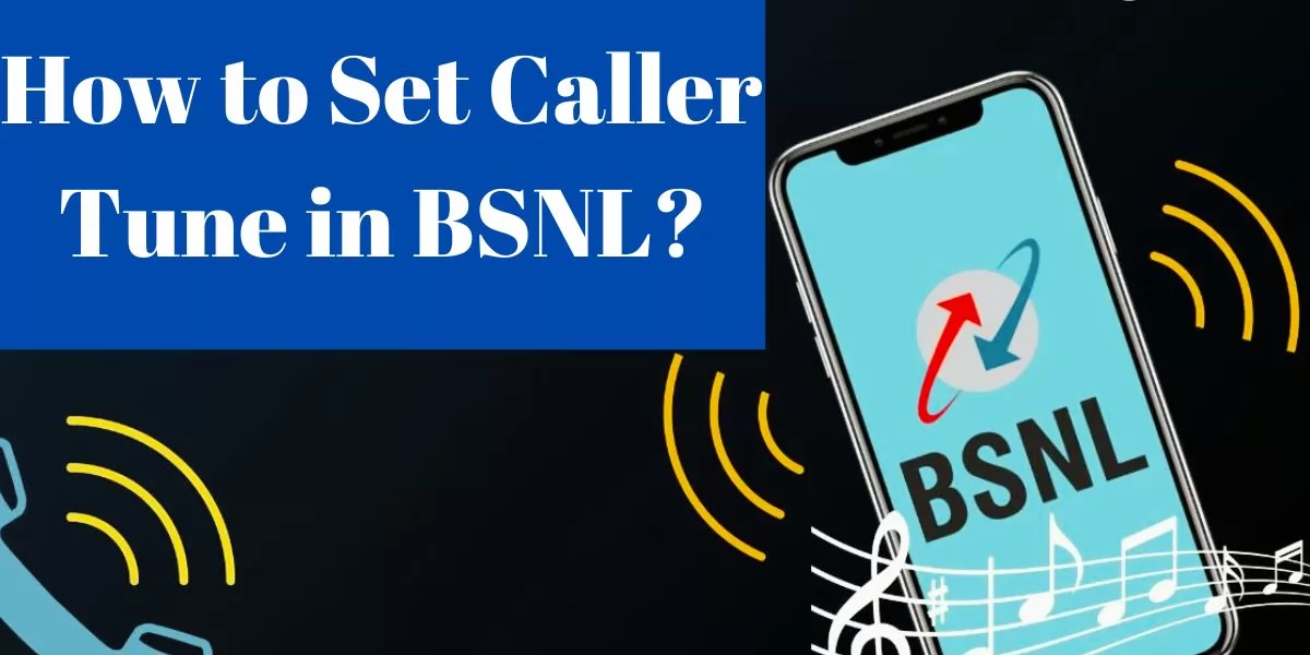 How to Set Caller Tune in BSNL