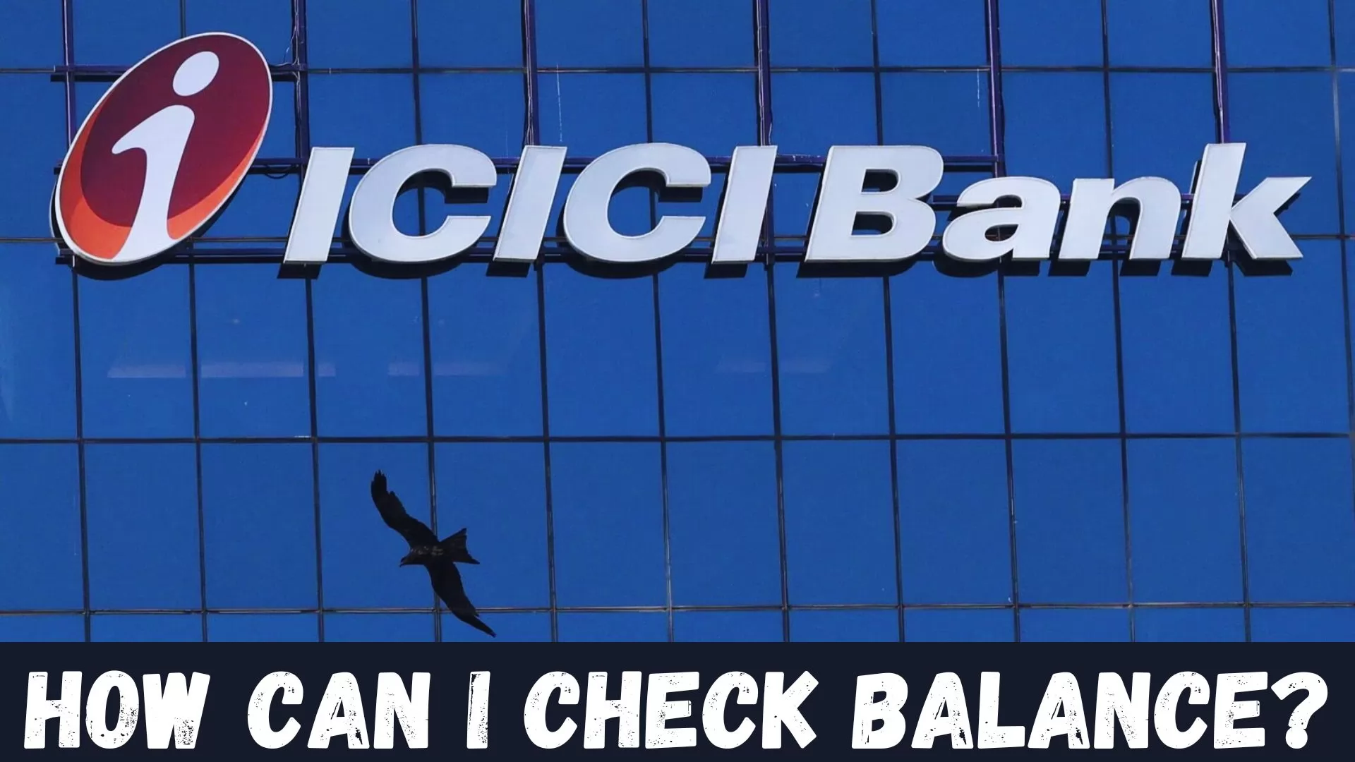 ICICI Balance Check Number