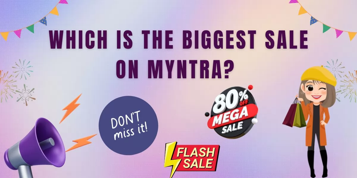 which is the biggest sale on Myntra