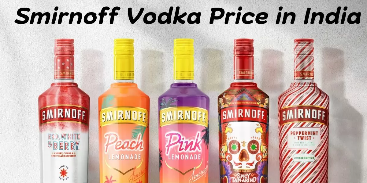 Smirnoff Vodka Price in India