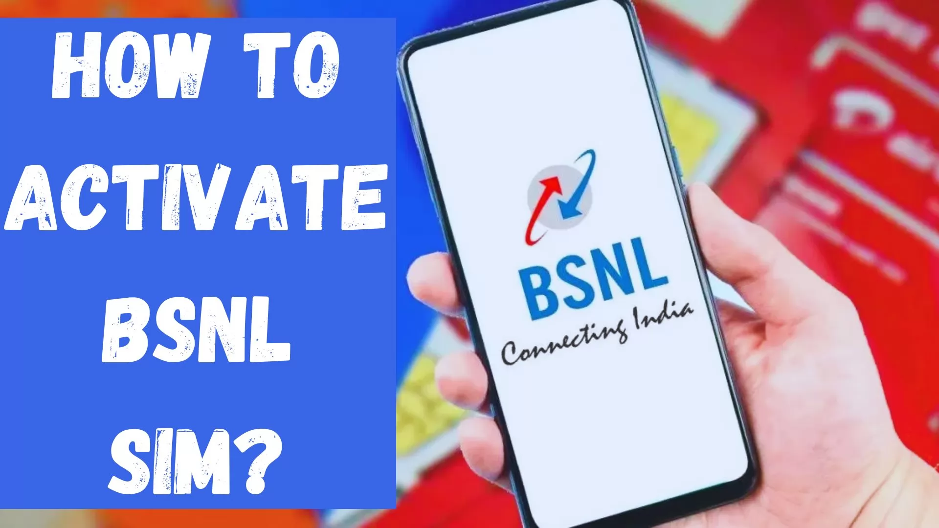 How To Activate BSNL SIM