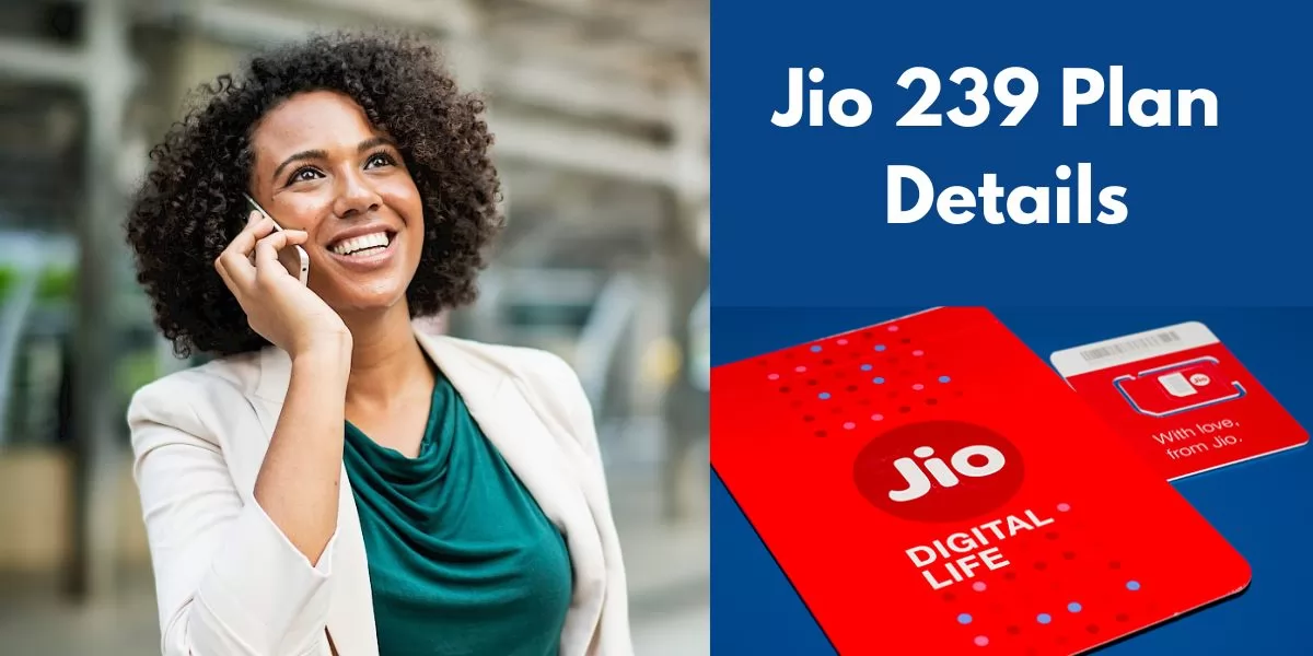 Jio 239 Plan Details