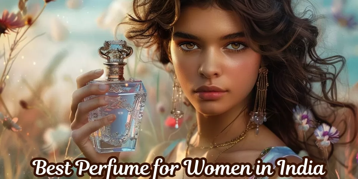 best perfume for women in India