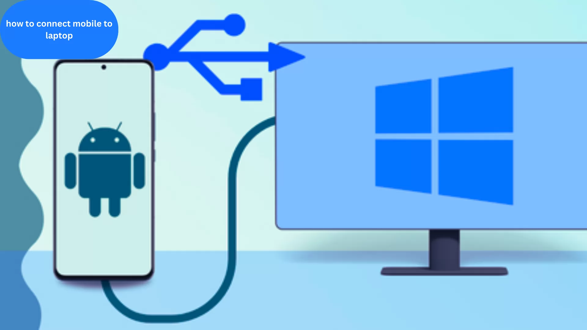 How To Connect Mobile To Laptop?