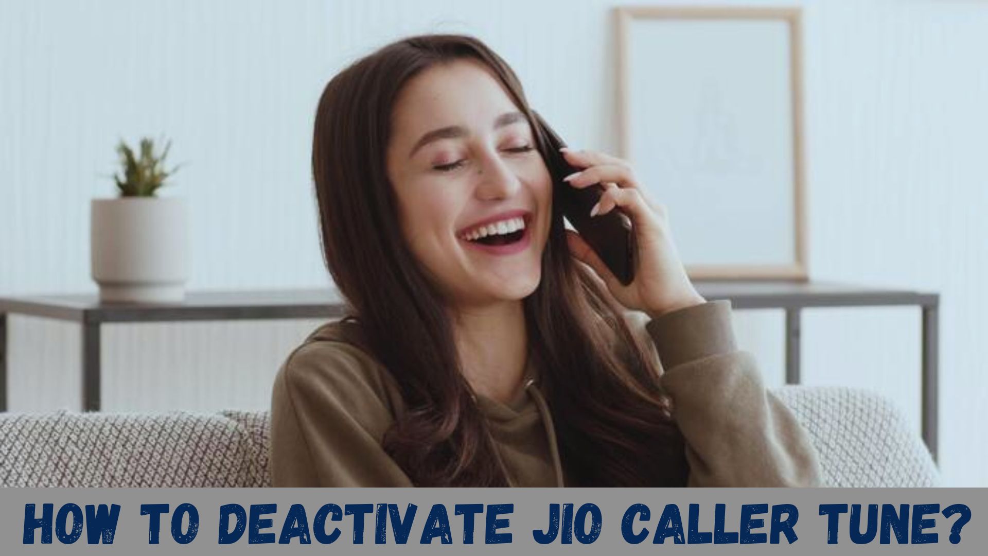 How to Deactivate Jio Caller Tune?