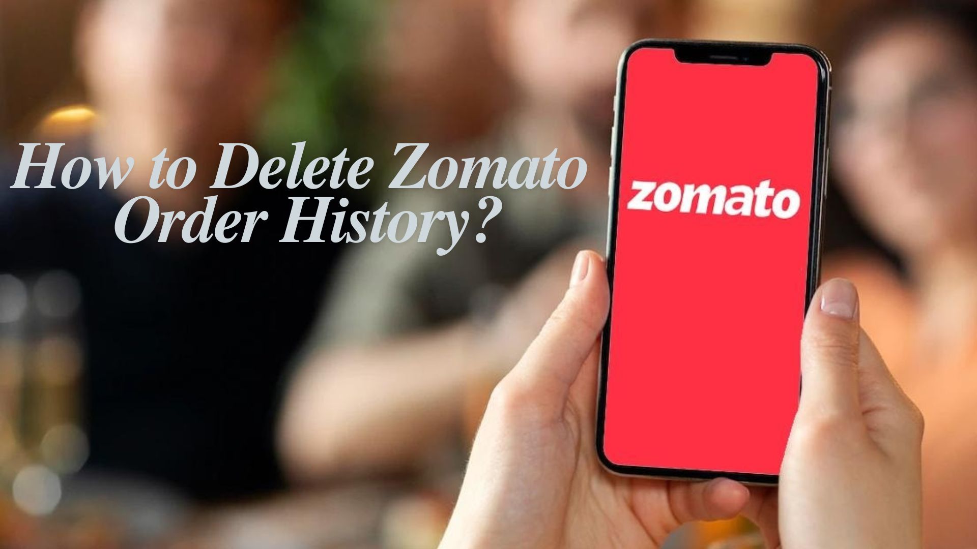 How to Delete Zomato Order History?